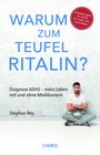 Stephan Rey: Warum zum Teufel Ritalin?, Buch