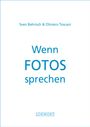 Sven Behrisch: Wenn Fotos sprechen, Buch