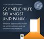 Hartwig phil. Lahrmann: Schnelle Hilfe Bei Angst Und Panik, CD