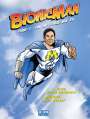 Michel Fornasier: Bionicman, Buch