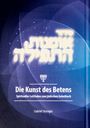Gabriel Strenger: Die Kunst des Betens, Buch