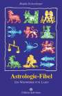 Brigitte Eichenberger: Astrologie-Fibel, Buch