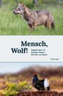 Marcel Züger: Mensch,Wolf!, Buch