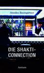 Amedeo Baumgartner: Die Shakti-Connection, Buch