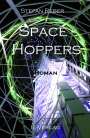Stefan Reber: Space Hoppers, Buch