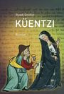 Ruedi Gröflin: Küentzi, Buch