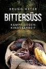 Bruno Heter: Bittersüss, Buch