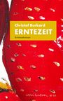 Christof Burkard: Erntezeit, Buch