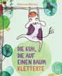 Gemma Merino: Die Kuh, die auf einem Baum kletterte, Buch