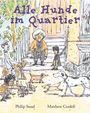 "Alle Hunde im Quartier". Eine Illustration zeigt Menschen und Hunde vor einer Treppe. Autor: Philip Stead, Illustrator: Matthew Cordell.