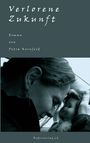 Petra Kornfeld: Verlorene Zukunft, Buch