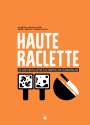 Jennifer Favre: Haute Raclette, Buch