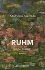 Adolf Jens Koemeda: Ruhm, Buch