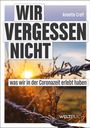 Annette Creft: Wir vergessen nicht, Buch