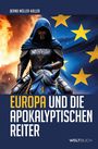 Bernd Müller-Kaller: Europa und die Apokalyptischen Reiter, Buch