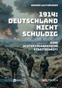 Werner Leuthäusser: 1914: Deutschland nicht schuldig, Buch