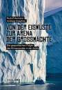 Andreas Doepfner: Von der Eiswüste zur Arena der Grossmächte, Buch