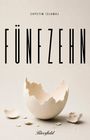 Text: "SHPETIM ISLAMAJ FÜNFZEHN Riverfield". Zerbrochene, halbierte Eierschale auf hellem Hintergrund.