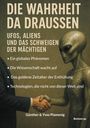 Günther Plamenig: Die Wahrheit da draussen - UFOs, Aliens und das Schweigen der Mächtigen, Buch