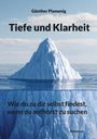 Günther Plamenig: Tiefe und Klarheit, Buch