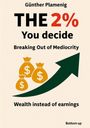 Günther Plamenig: The 2%, Buch