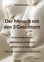 Günther Plamenig: Der Mensch mit den 3 Gesichtern, Buch