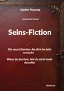 Günther Plamenig: Seins-Fiction, Buch