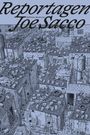 „Reportagen Joe Sacco“, „Edition Moderne“. Zeichnung von einem dicht besiedelten Slum mit Hütten, Menschen und Trümmern.