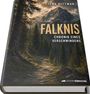 Aufschrift: "Jens Dittmar", "Falknis", "Chronik eines Verschwindens". Ein Waldweg führt zu einem Berg im Hintergrund.