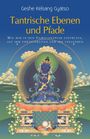 Geshe Kelsang Gyatso: Tantrische Ebenen und Pfade, Buch