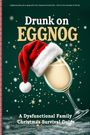 Ivy M Garland: Drunk on Eggnog, Buch
