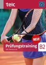 Maja Rettig: Prüfungstraining. telc Deutsch B2, Buch