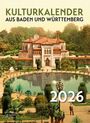 : Kulturkalender aus Baden und Württemberg 2026, KAL