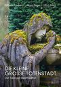 Wilhelm Triebold: Die kleine große Totenstadt, Buch