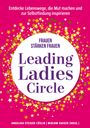 Angelika Steiger-Cöslin: Leading Ladies Circle, Buch