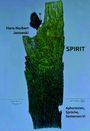 Hans Norbert Janowski, SPIRIT, Aphorismen, Sprüche, Sentenzen VI. Ein grüner Kristall mit einem Schmetterling.