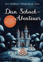 "Dein Schach-Abenteuer", "Schach lernen für Kinder". Märchenhafte Erzählungen, Anleitung. Schloss und Schachfiguren im Winter.