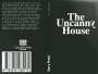 : The Uncanny House, Buch