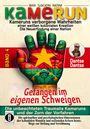 Dantse Dantse: Kamerun, wir sagen Nein: verborgene Wahrheiten einer weißen kolonialen Kreation - die Neuerfindung einer Nation - Band 4: Gefangen im eigenen Schweigen - die unbeachteten Traumata Kameruns und der Zorn der Vorfahren, Buch