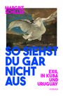 Margrit Schiller: So siehst du gar nicht aus, Buch