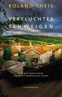 Roland Theis: Verfluchtes Schweigen, Buch
