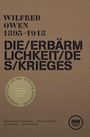Owen Wilfred: Die Erbärmlichkeit des Krieges, Buch