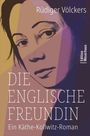 Rüdiger Völckers: Die englische Freundin, Buch