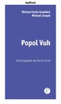 Michael Fuchs-Gamböck: Popol Vuh, Buch