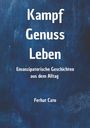 Ferhat Cato: Kampf Genuss Leben, Buch