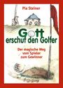 Pia Steiner: Gott erschuf den Golfer, Buch