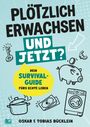 „PLÖTZLICH ERWACHSEN UND JETZT? DEIN SURVIVAL-GUIDE FÜRS ECHTE LEBEN.“ Illustrationen: Sparschwein, Waschmaschine.