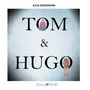 Kaja Bergmann: Tom und Hugo, Buch