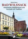 Bärbel Mann: Bad Wilsnack, Buch