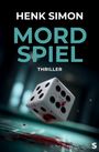 „Henk Simon: Mordspiel, Thriller.“ Ein blutiger Würfel schwebt über einem Tisch.